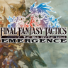 Final Fantasy Tactics: Emergence