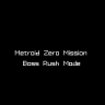 Metroid Zero Mission: Boss Rush Mode