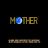 Mother 25th Faithful Edition