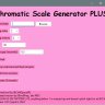 Chromatic Scale Generator PLUS!